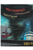 Mali skarbnicy i podziemny...
