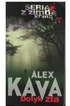 Dotyk zła :: A.Kava
