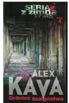 Granice szaleństaw :: A.Kava