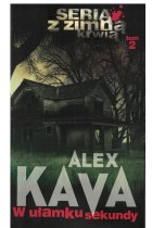 W ułamku sekundy :: A.Kava