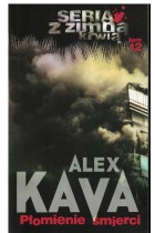 Płomienie śmierci :: A.Kava