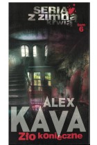 Zło konieczne :: A.Kava