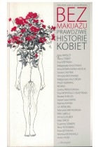 Bez makijażu-Prawdziwe...