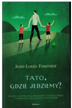 Tato,gdzie jedziemy :: J...