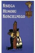 Księga humoru kościelnego...